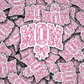 DC 1708 - Mom bow Die Cut Sticker