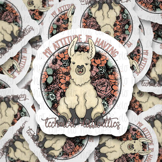 My Attitude Die cut sticker 3-5 Business Day TAT