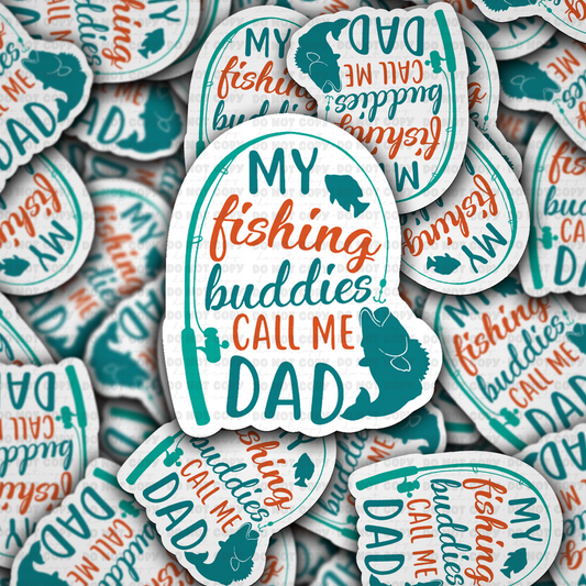 DS 3050 - My Fishing Buddies Die Cut sticker