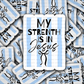 DS 2845 - My strength is in Jesus Die Cut sticker