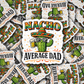 DS 3051 - Nacho Average Dad Die Cut sticker