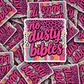 DS 3336 - No dusty bibles Die Cut sticker