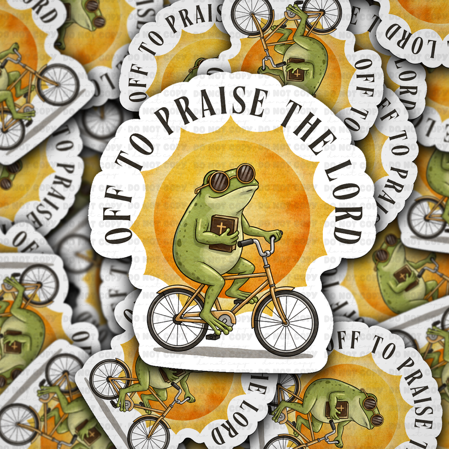 DS - 2563 Off to praise the lord Die Cut Sticker