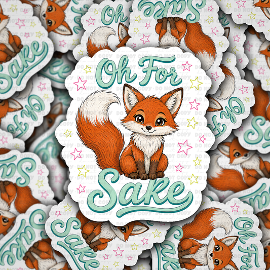 DS 3230 - Oh For Fox Sakes Die Cut sticker