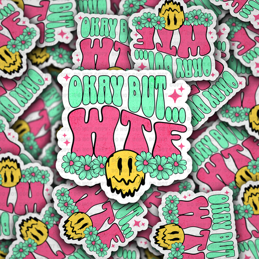 DC 1988 - Okay but wtf Die Cut Sticker