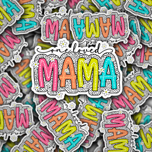 DC 1455 - One loved mama die cut sticker