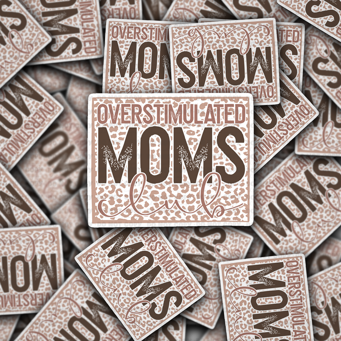 DC 2362 - Overstimulated moms club Die Cut Sticker