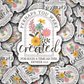 DC 1379 Perhaps you were created for such a time as this - die cut sticker