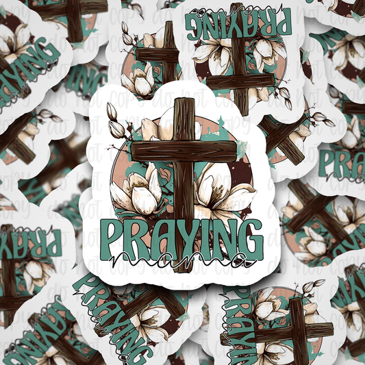 Praying Mama Die cut sticker 3-5 Business Day TAT