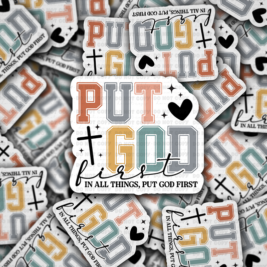 DC 2111 - Put God First Die Cut Sticker