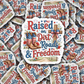 DS 2986 - Raised on dirt roads Die Cut sticker