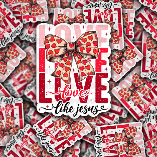 DC 1318 Love like Jesus - die cut sticker