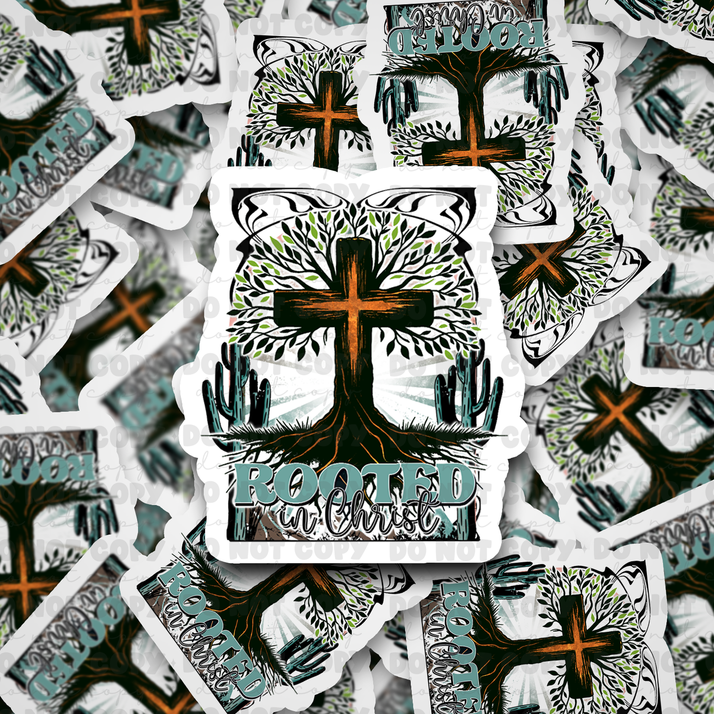 DC572 Rooted n christ Die cut sticker 3-5 Business Day TAT