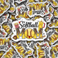DC 859 softball mom Die cut sticker 3-5 Business Day TAT