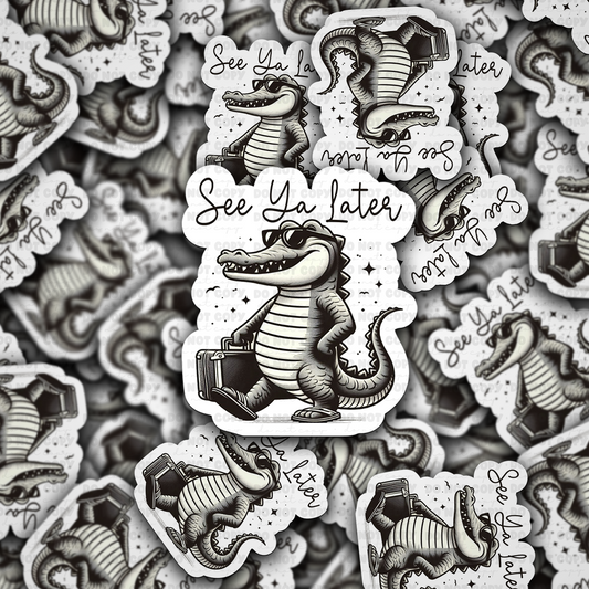 DC 1906 - See you later Alligator Die Cut Sticker
