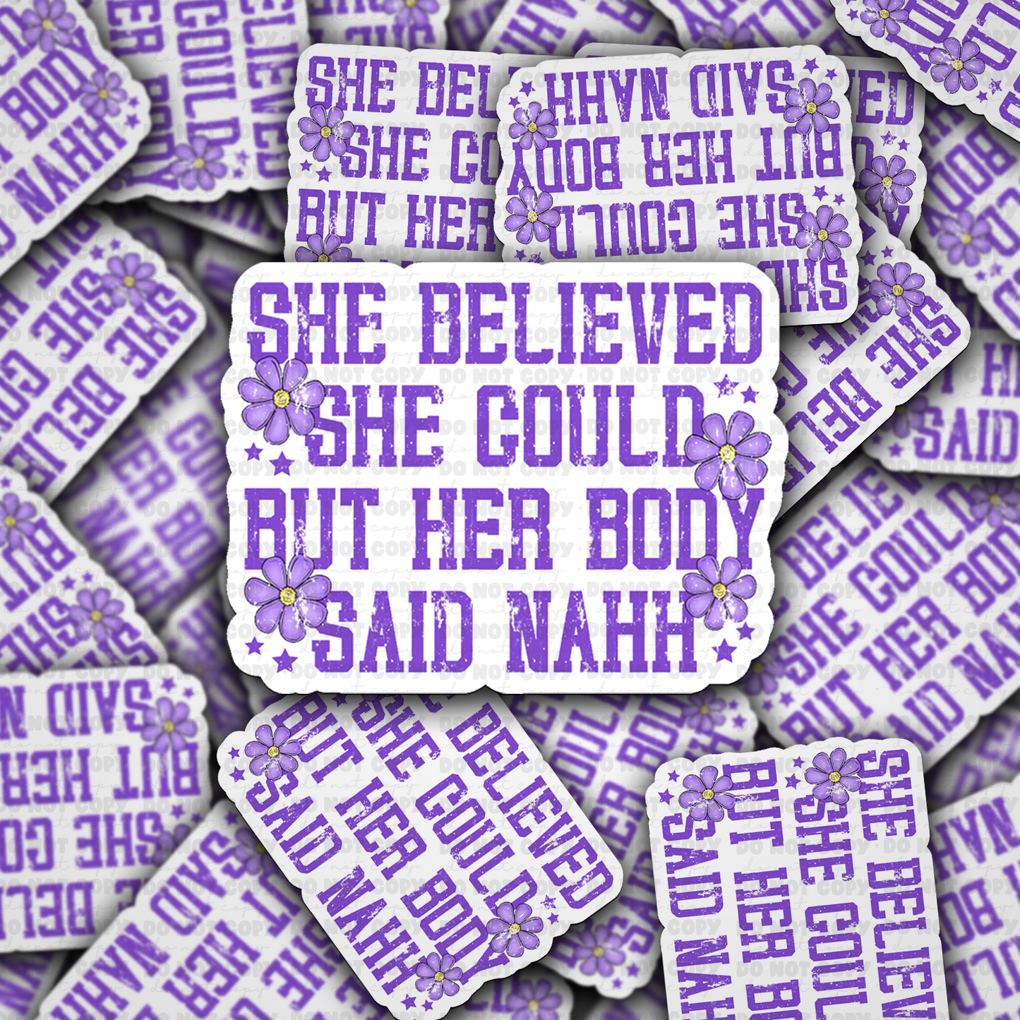 DC 1960 - She believed she could but her body said nahh Die Cut Sticker