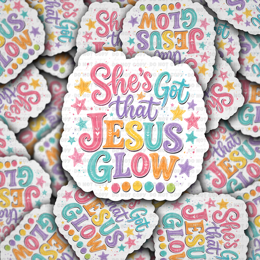 DS 3340 - She's got the Jesus glow Die Cut sticker