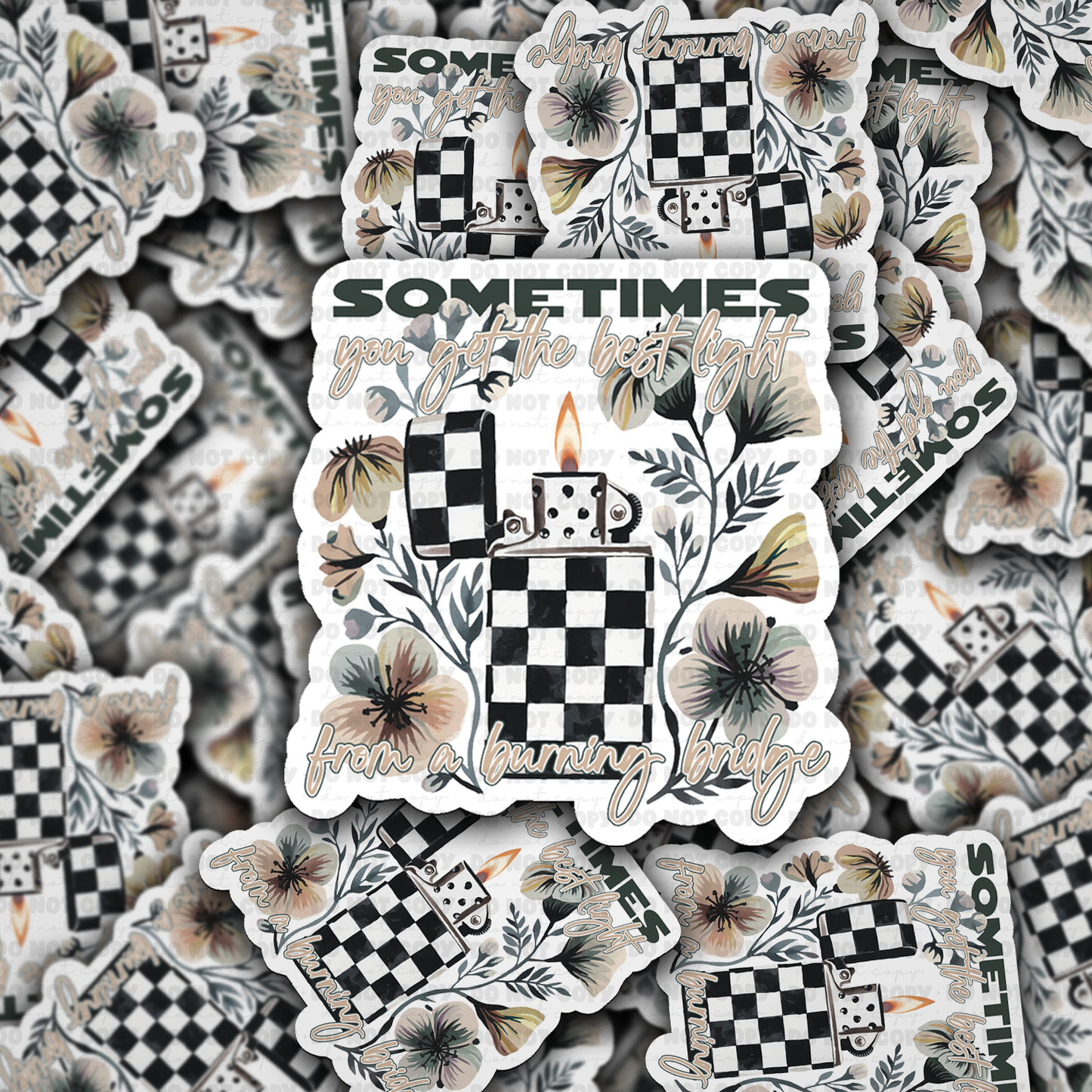 DC 1790 - Sometimes you get the best light from a burning bridge Die Cut Sticker