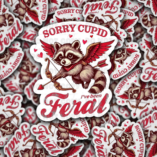 DC 1326 Sorry cupid I've been feral - die cut sticker