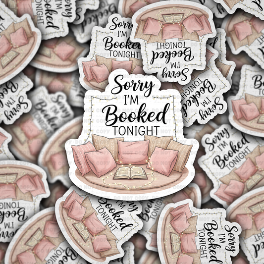 DS - 2415 Sorry I'm booked tonight Die Cut Sticker