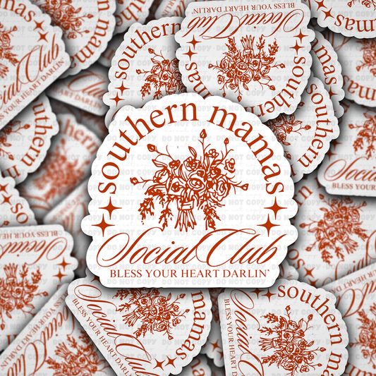 DC 1470 - Southern mamas social club die cut sticker