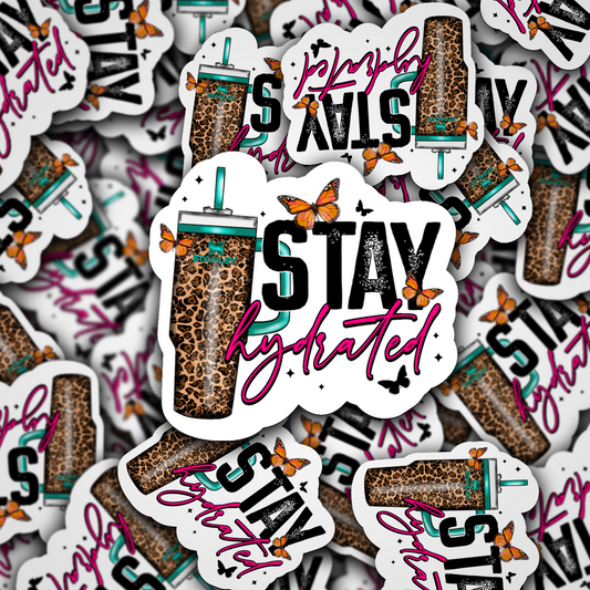 DC534 Stay Hydrated Die cut sticker 3-5 Business Day TAT