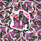 DC609 Stay trashy  Die cut sticker 3-5 Business Day TAT