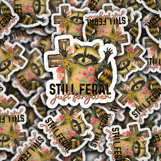DC 1800 - Still feral just forgiven Die Cut Sticker