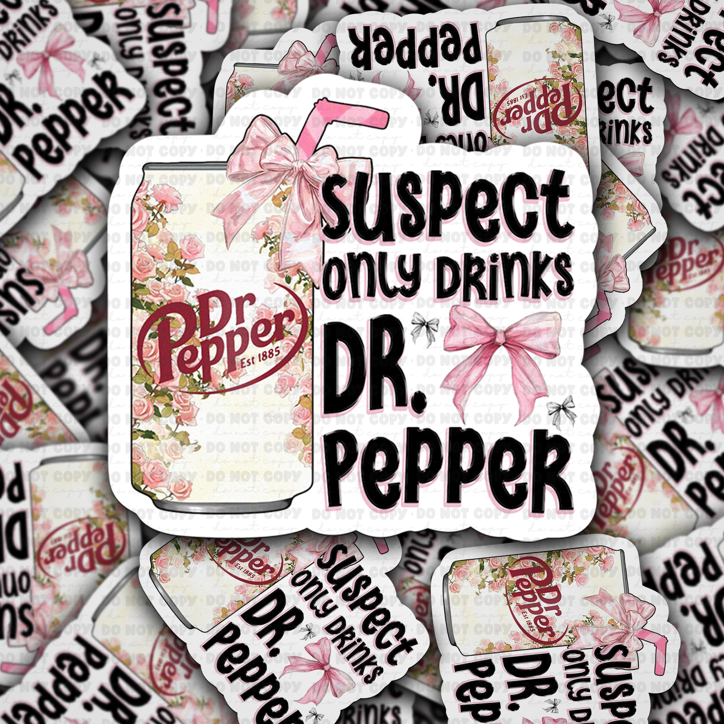 DC 1501 - Suspect only drinks Dr. P die cut sticker