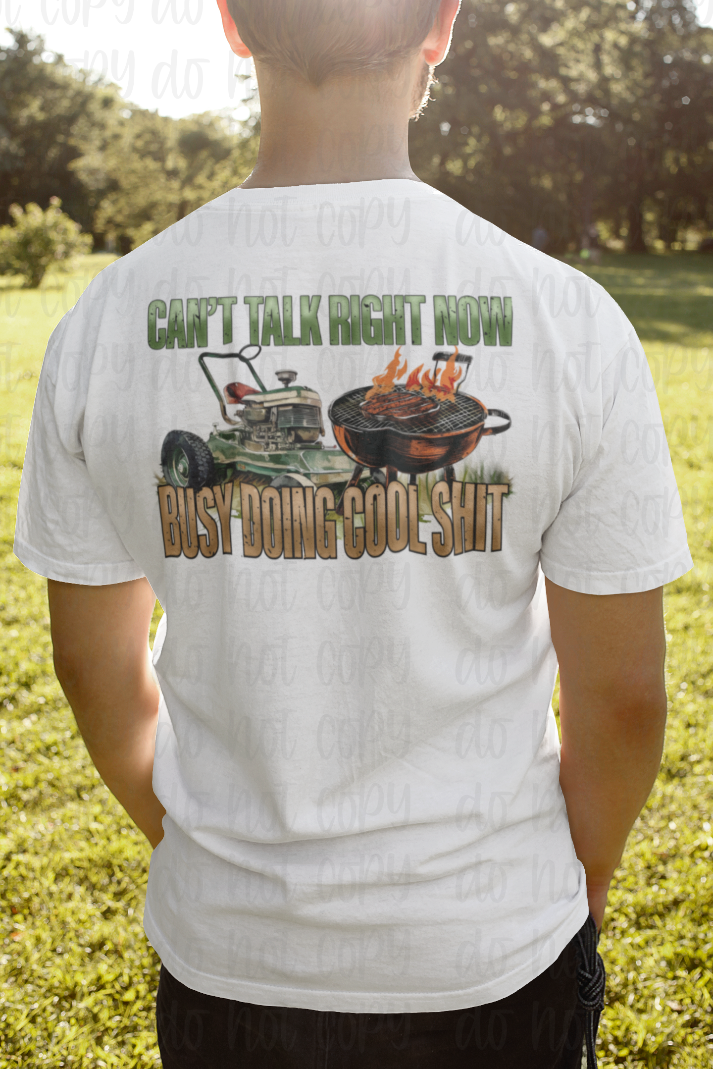 Can't talk right now Busy doing cool Dad Sh$t  grill*DREAM TRANSFER* DTF
