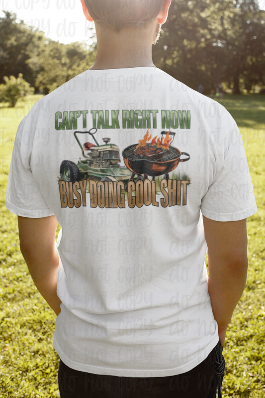 Can't talk right now Busy doing cool Dad Sh$t  grill*DREAM TRANSFER* DTF
