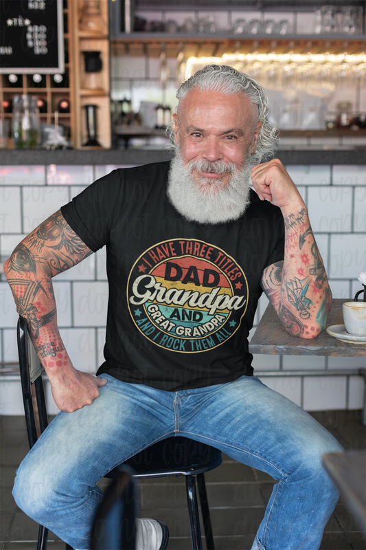 I have three titles Dad Grandpa and Great Grandpa*DREAM TRANSFER* DTF