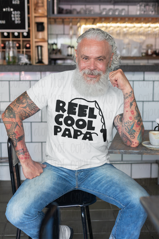 Reel Cool Papa*DREAM TRANSFER* DTF