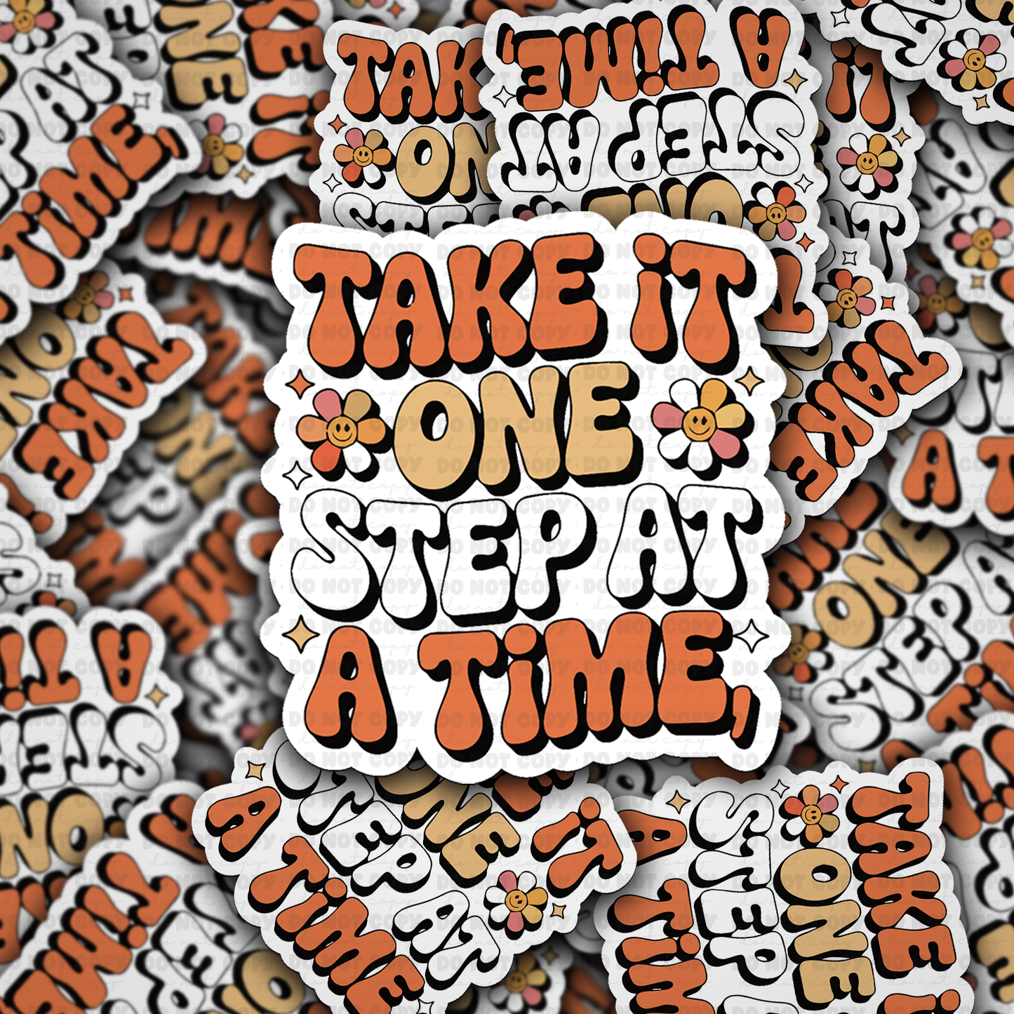 DS 2768 - Take it one step at a time Die Cut sticker