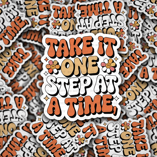 DS 2768 - Take it one step at a time Die Cut sticker