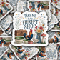 DS 2887 - Take me to the thrift shop Die Cut sticker
