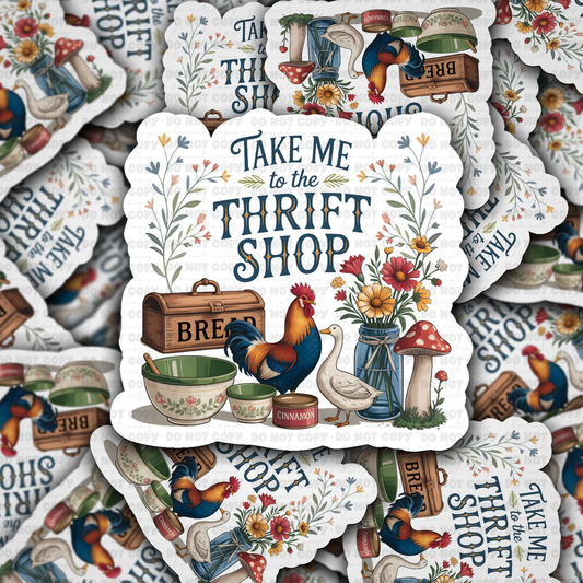 DS 2887 - Take me to the thrift shop Die Cut sticker