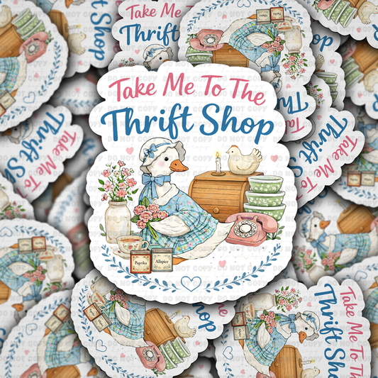 DS - 2587 Take me to the thrift shop Die Cut Sticker