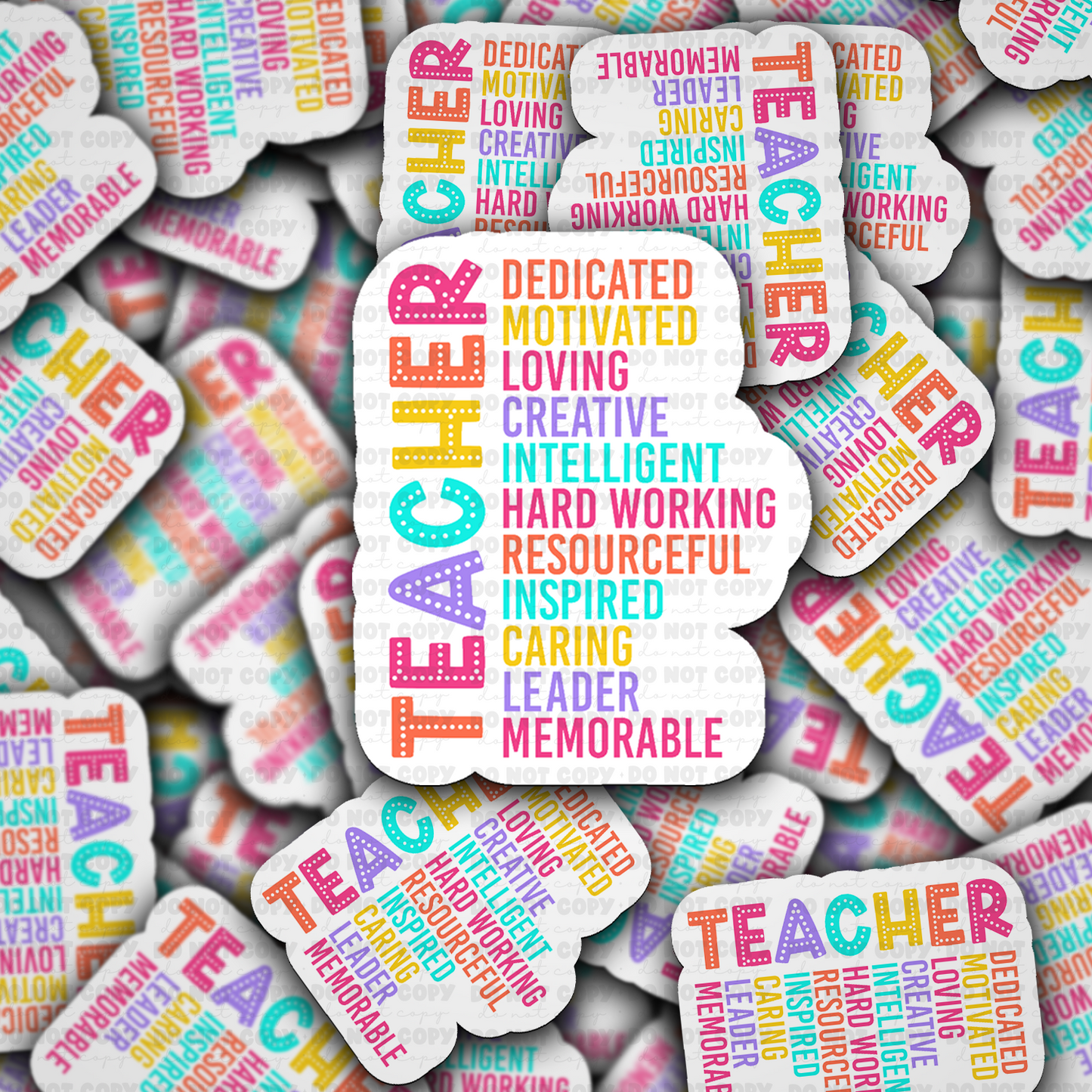 DC 2024 - Teacher dedicated motivated loving Die Cut Sticker