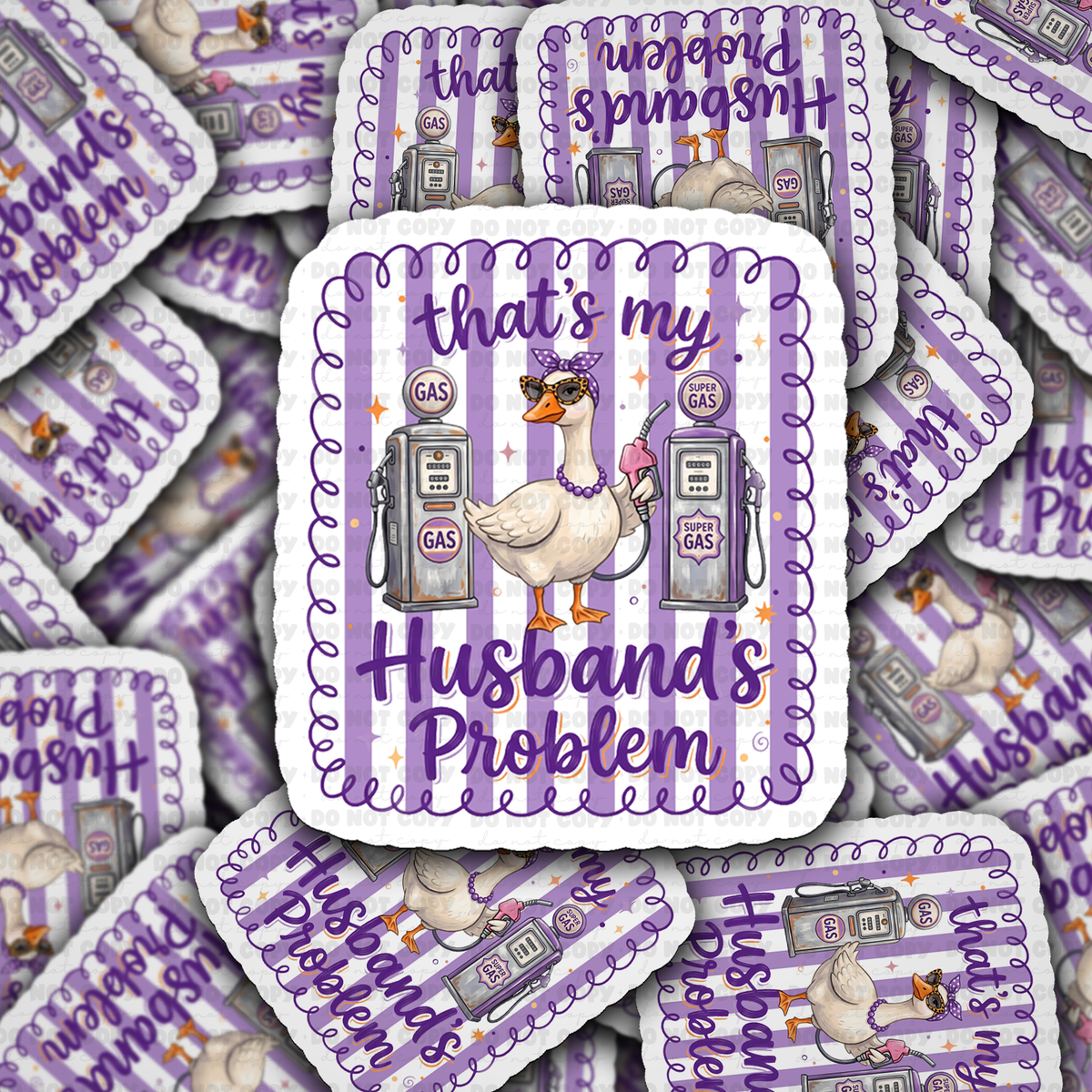 DS 3344 - That's my husbands problem Die Cut sticker