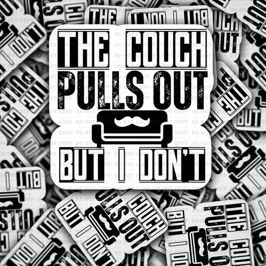 DC 1503 - The couch pulls out but I don't die cut sticker