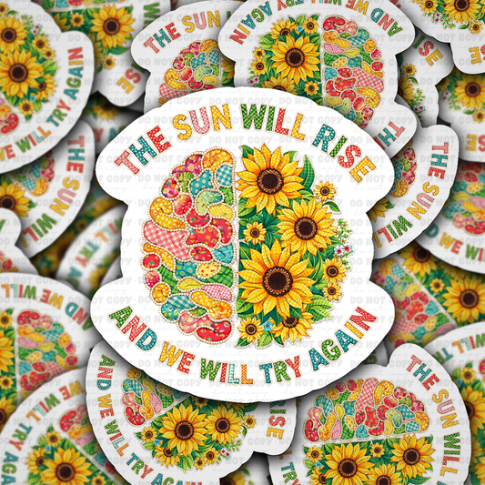 DS 3018 - The Sun Will Rise Die Cut sticker