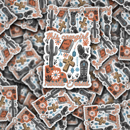 DC 1803 - This Cowgirl needs Jesus Die Cut Sticker