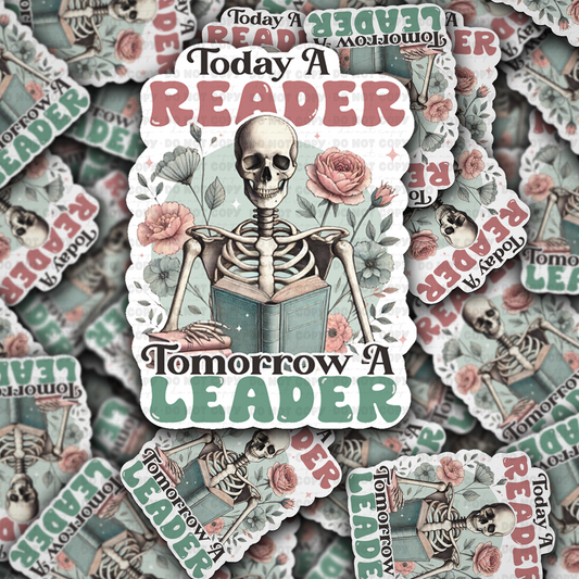 DC 1382 Today a reader tomorrow a leader - die cut sticker