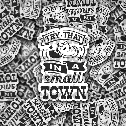 Try that Die cut sticker 3-5 Business Day TAT