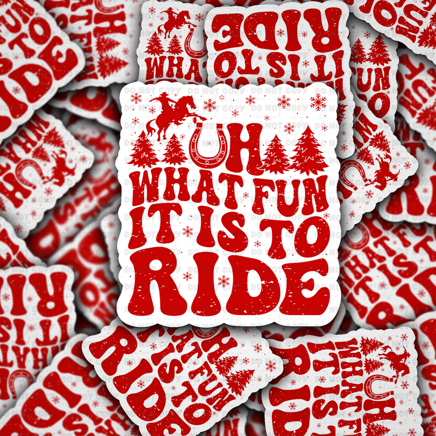 DC 2208 - Uh what fun it is to ride Die Cut Sticker