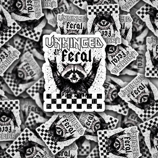 DC 1841 - Unhinged and feral Die Cut Sticker