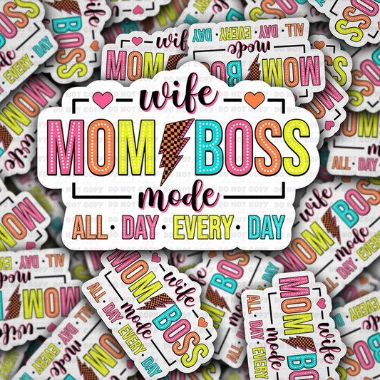 DC 1504 - Wife Mom Boss mode all day die cut sticker