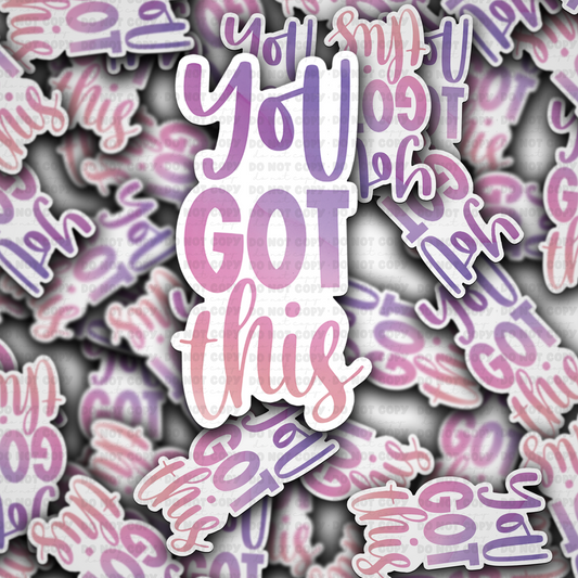 DC 1520 - You got this die cut sticker