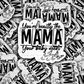 DC 1426  - You're exactly the mama your baby needs die cut sticker